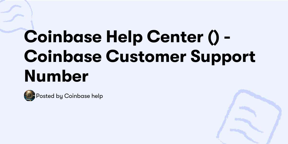 Coinbase Help Center (𝟔𝟑𝟏) 𝟖𝟓𝟓-𝟒𝟔𝟔𝟔 Coinbase Customer Support Number — Coinbase help
